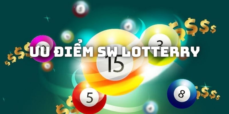 Ưu điểm SW Lottery